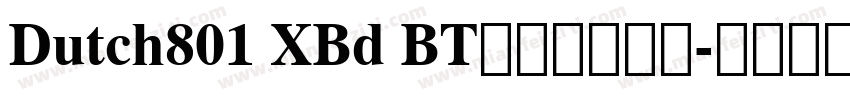 Dutch801 XBd BT是免费字体吗字体转换
